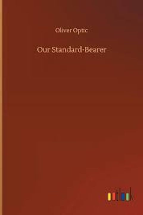 Our Standard-Bearer