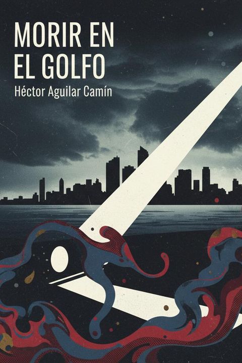 Morir en El Golfo