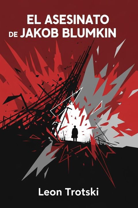 El asesinato de Jakob Blumkin