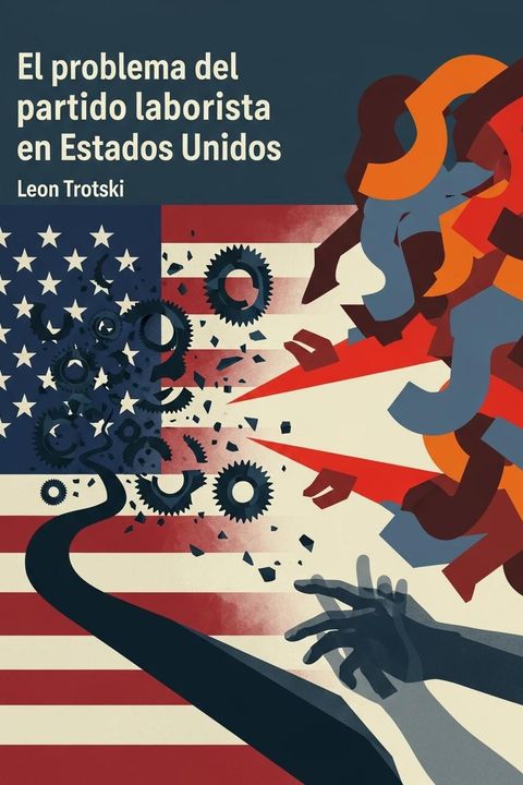 El problema del partido laborista en Estados Unidos