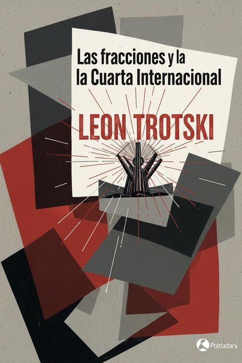Las fracciones y la Cuarta Internacional
