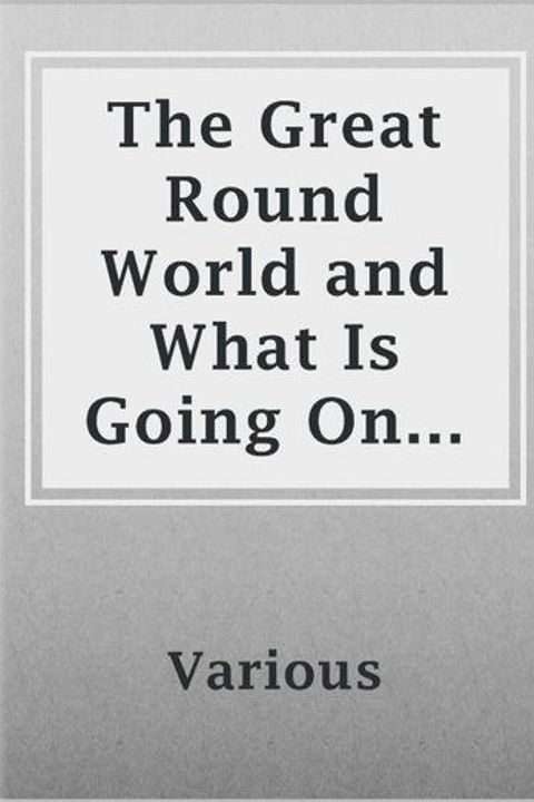 The Great Round World and What Is Going On In It, Vol. 1, No. 59