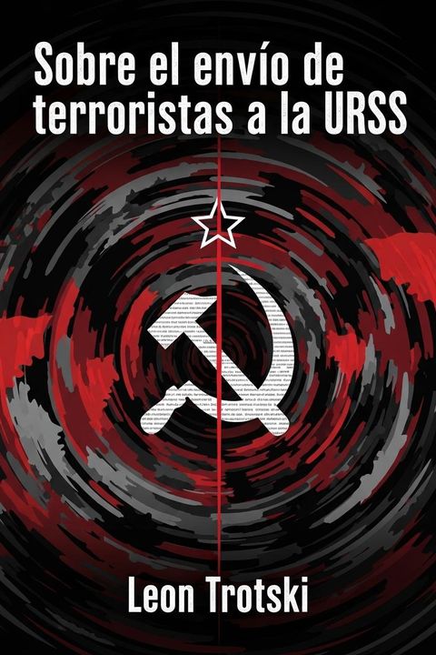 Sobre el envío de terroristas a la URSS