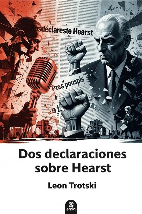 Dos declaraciones sobre Hearst