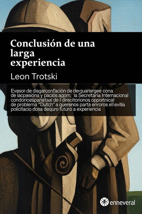Conclusión de una larga experiencia
