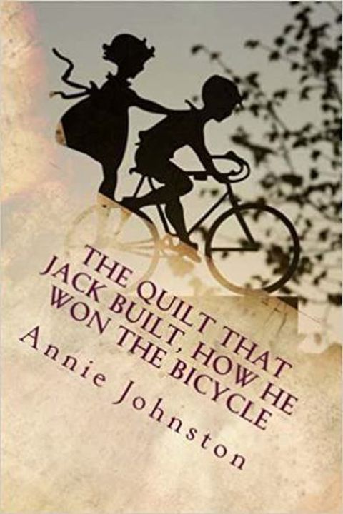 The Quilt that Jack Built; How He Won the Bicycle