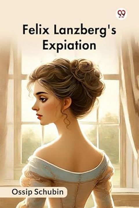 Felix Lanzberg's Expiation