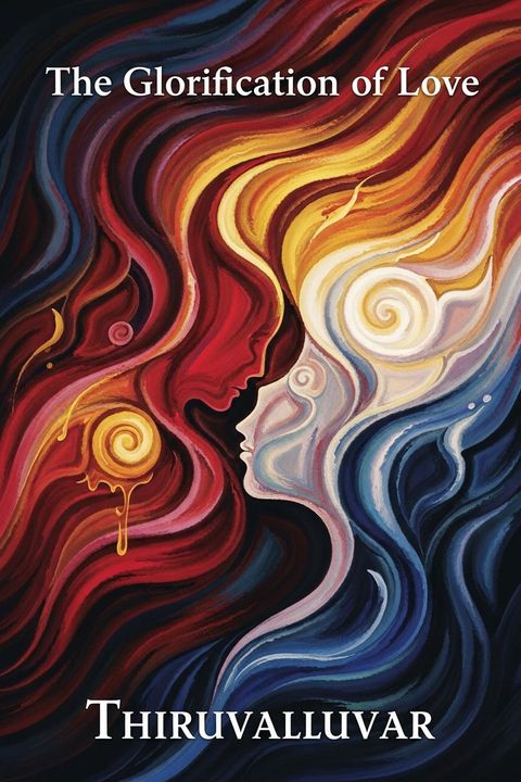 The Glorification of Love