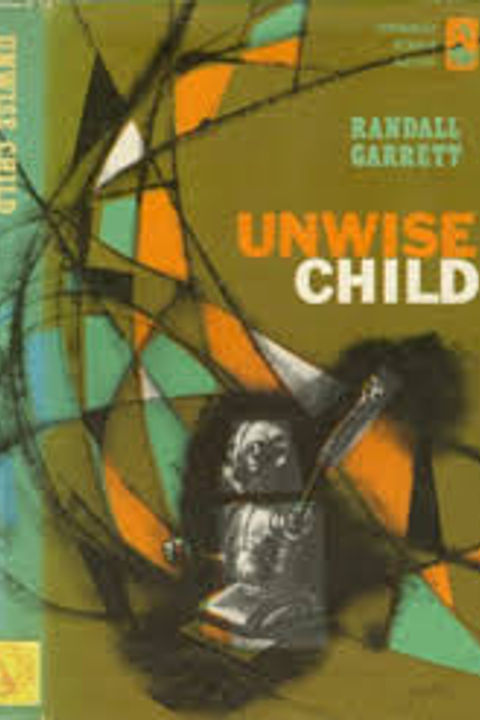 Unwise Child