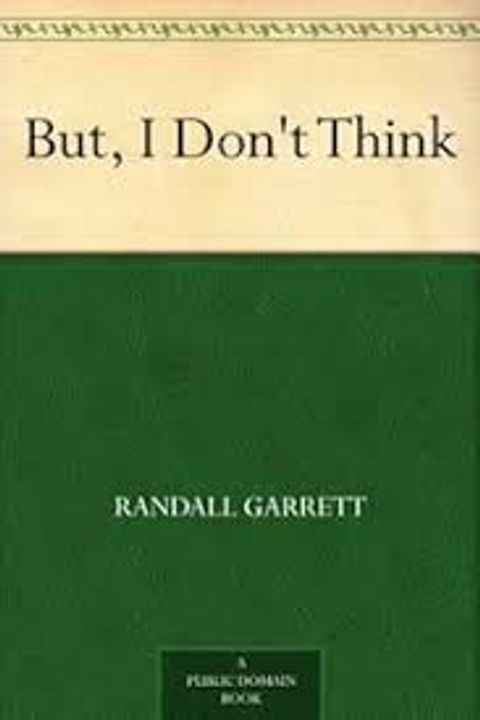But, I don't Think