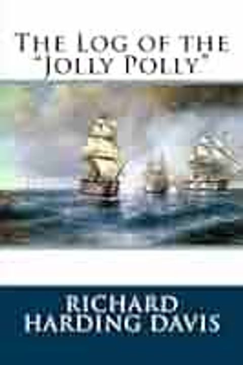 The Log of the "Jolly Polly"
