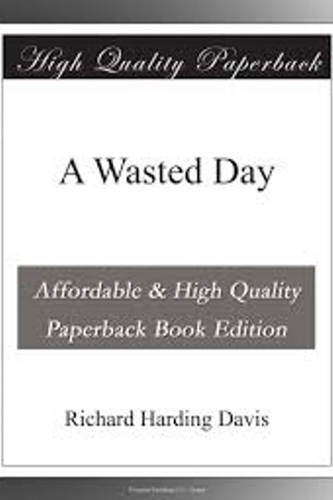 A Wasted Day