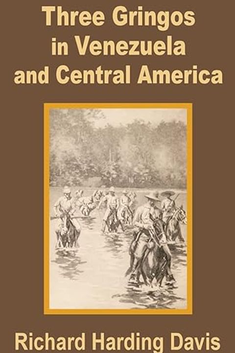 Three Gringos in Venezuela and Central America