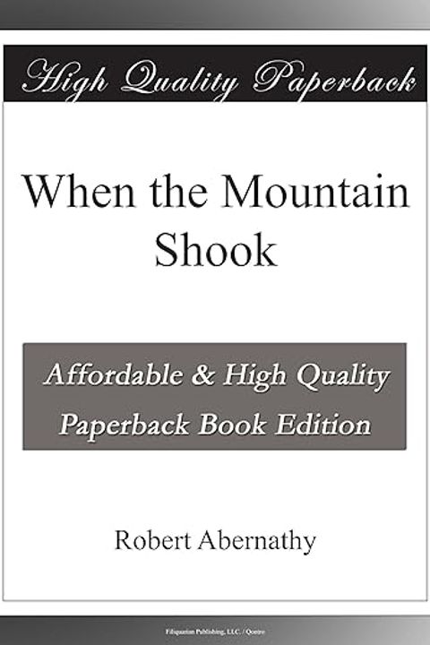 When the Mountain Shook