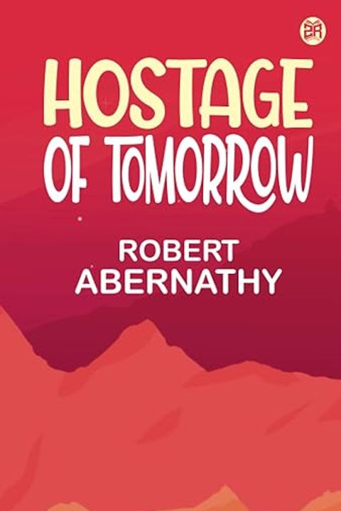 Hostage of Tomorrow