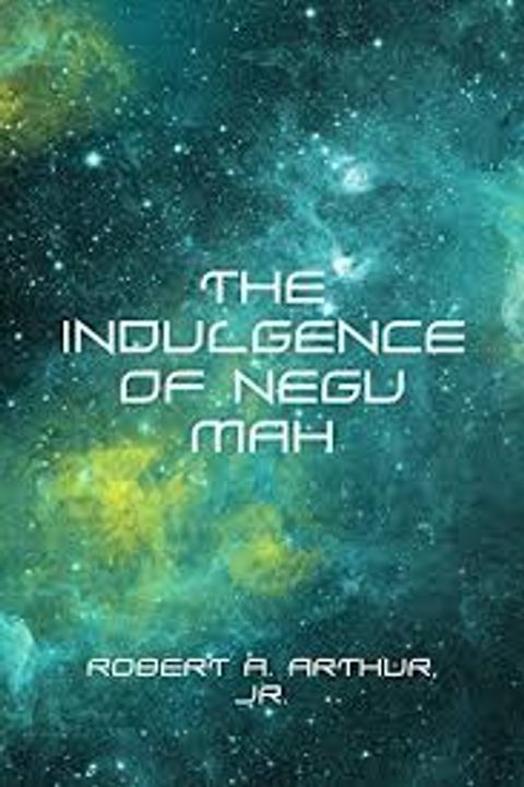 The Indulgence of Negu Mah