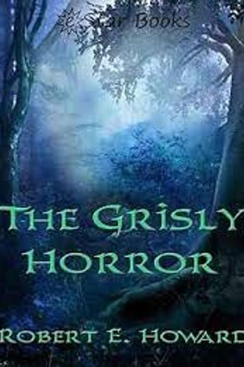 The Grisly Horror