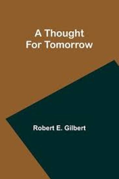 A Thought for Tomorrow