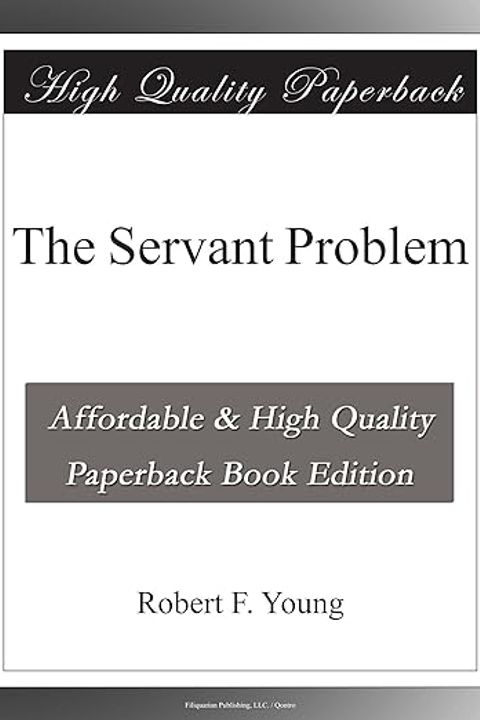 The Servant Problem