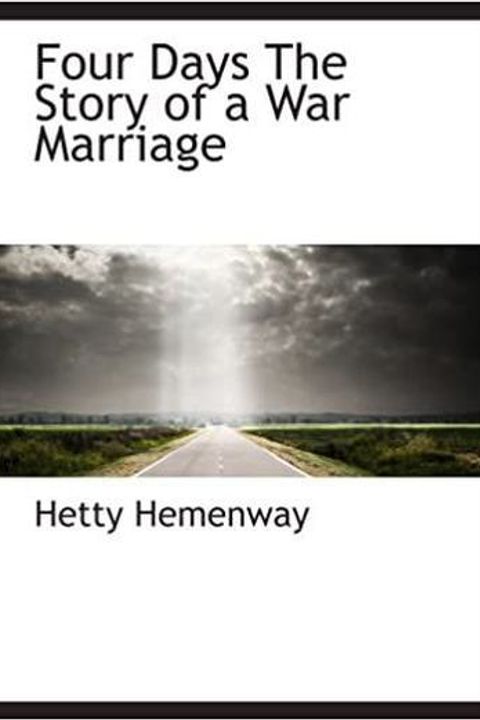 Four Days: The Story of a War Marriage