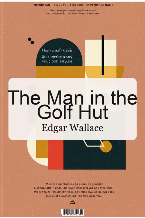 The Man in the Golf Hut