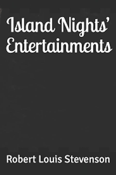 Island Nights' Entertainments