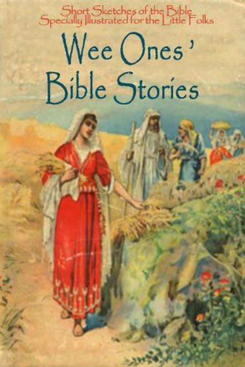 Wee Ones' Bible Stories: the Apostle Paul