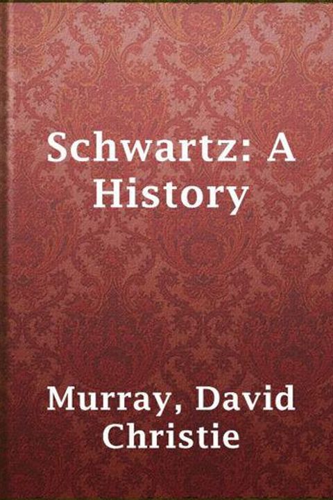 Schwartz: A History