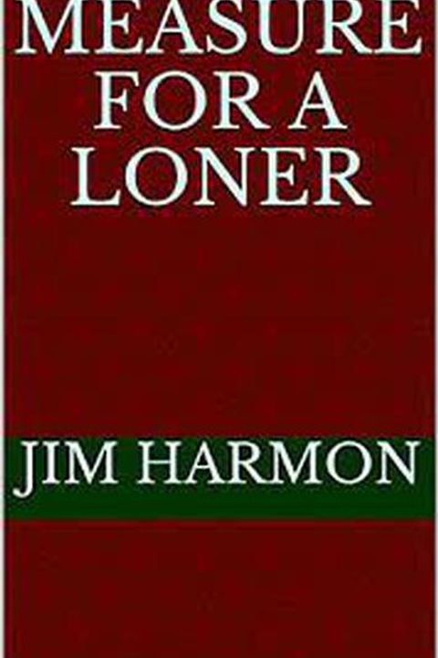 Measure for a Loner