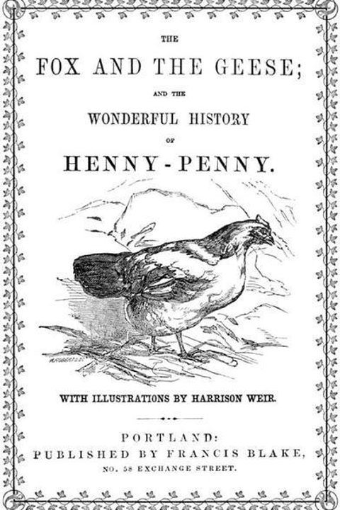 The Wonderful History of Henny-Penny