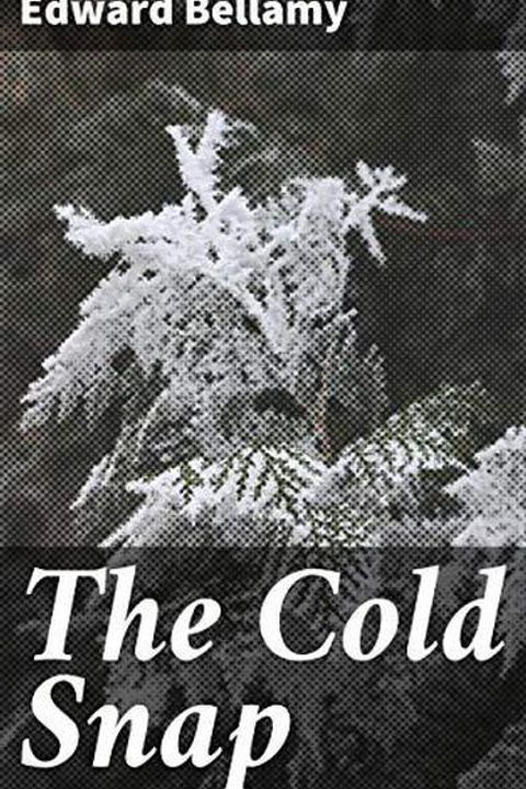 The Cold Snap