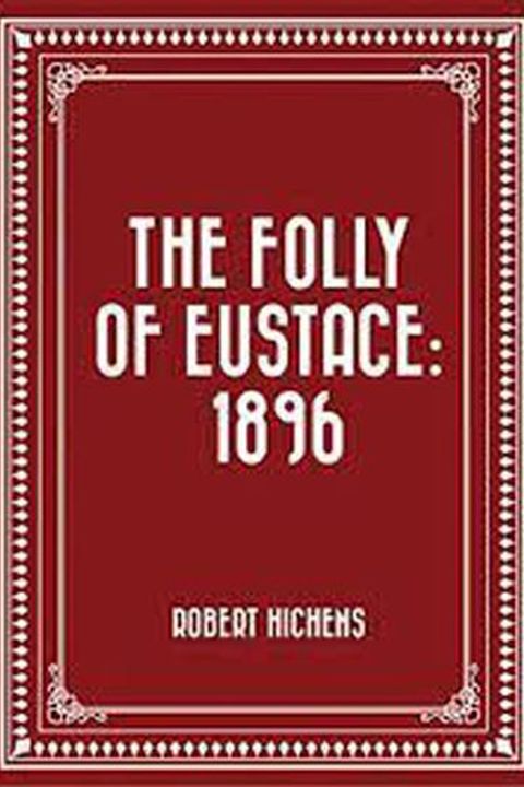 The Folly Of Eustace