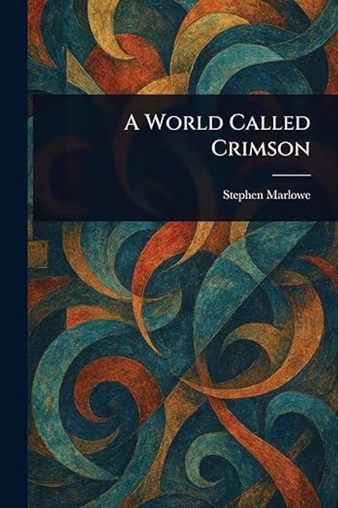 A World Called Crimson