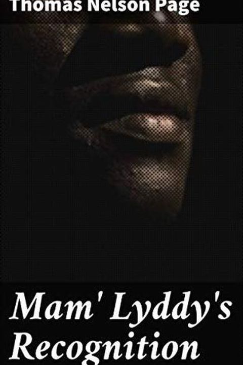 Mam' Lyddy's Recognition