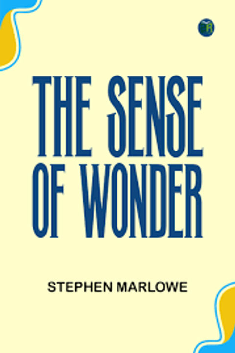 The Sense of Wonder