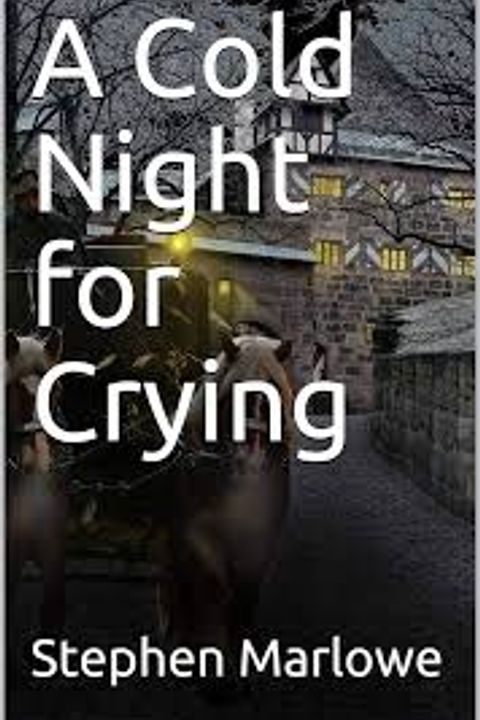 A Cold Night for Crying