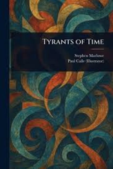 Tyrants of Time