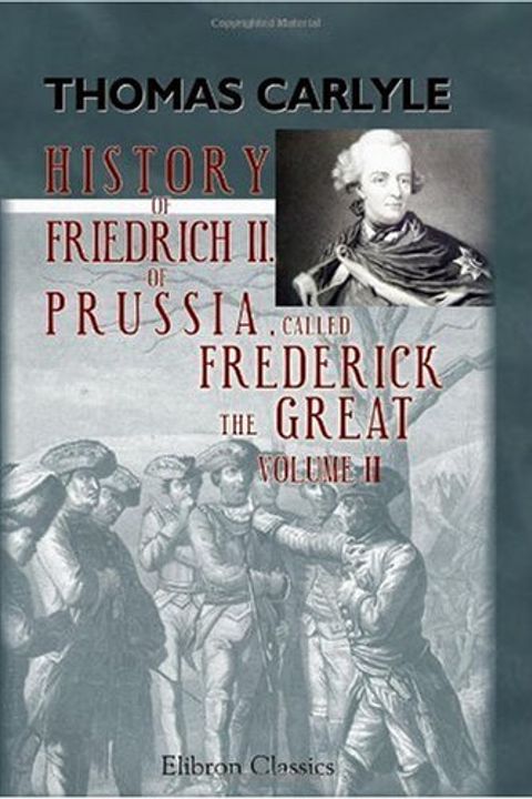 History of Friedrich II of Prussia, Volume 02