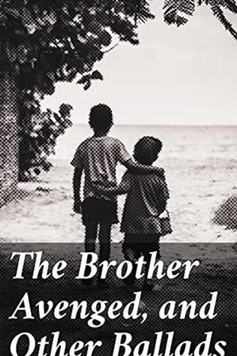The Brother Avenged