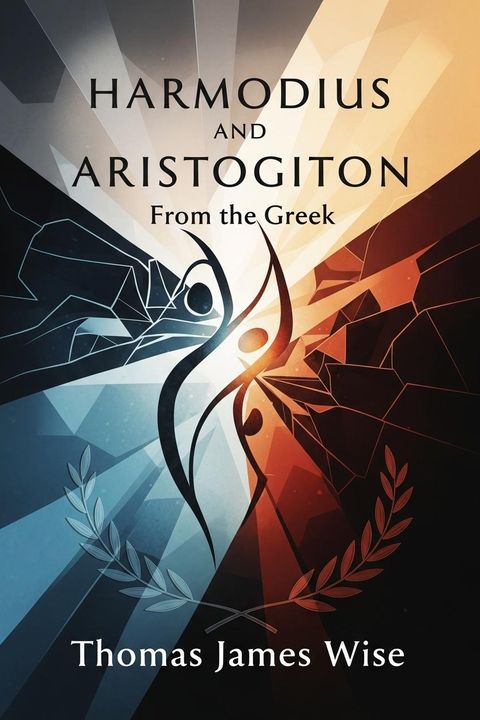 HARMODIUS AND ARISTOGITON From the Greek