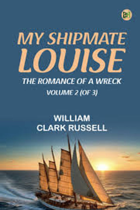 My Shipmate Louise, Volume Ii