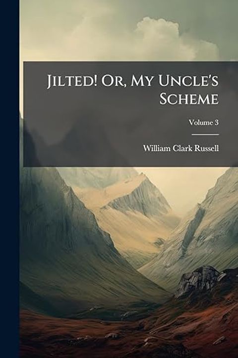 Jilted! , Volume Iii