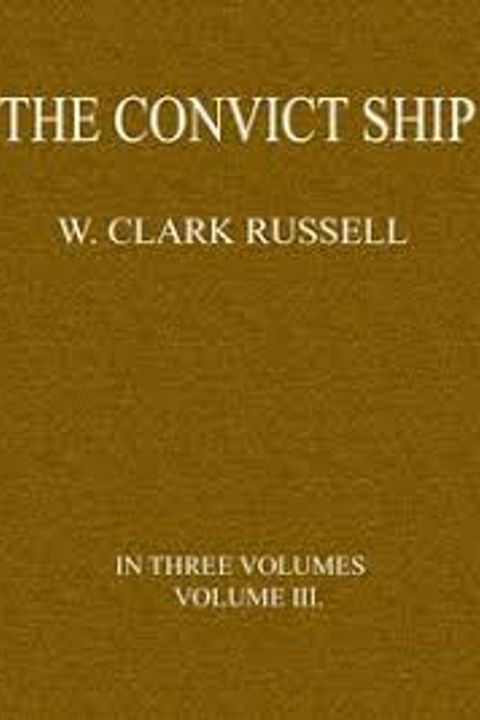 The Convict Ship, Volume Iii