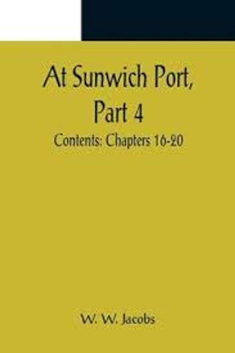 At Sunwich Port, Part 4