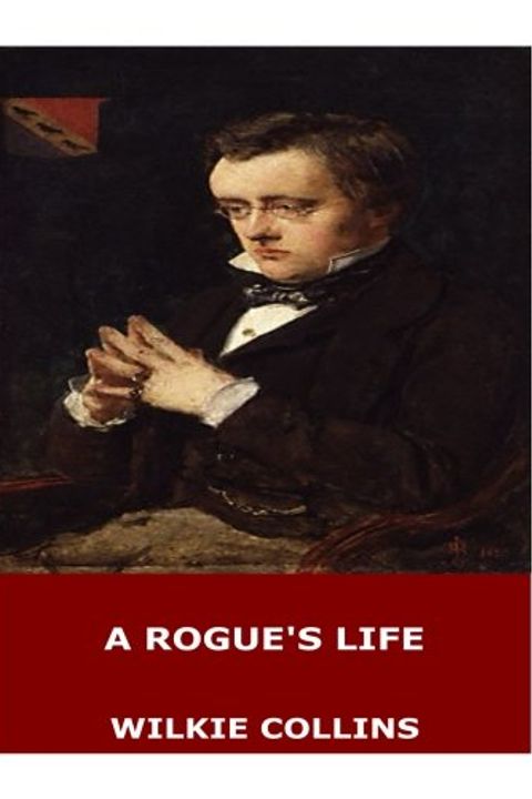 A Rogue's Life