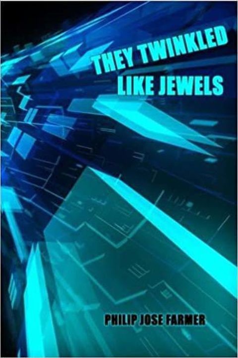 They Twinkled Like Jewels