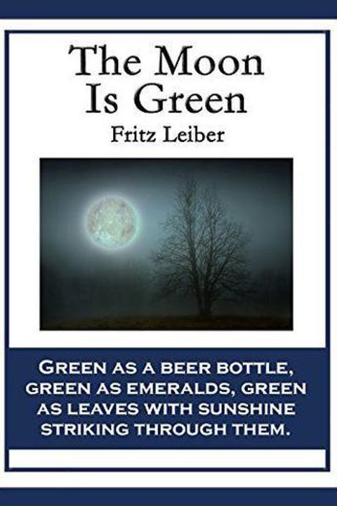 The Moon is Green