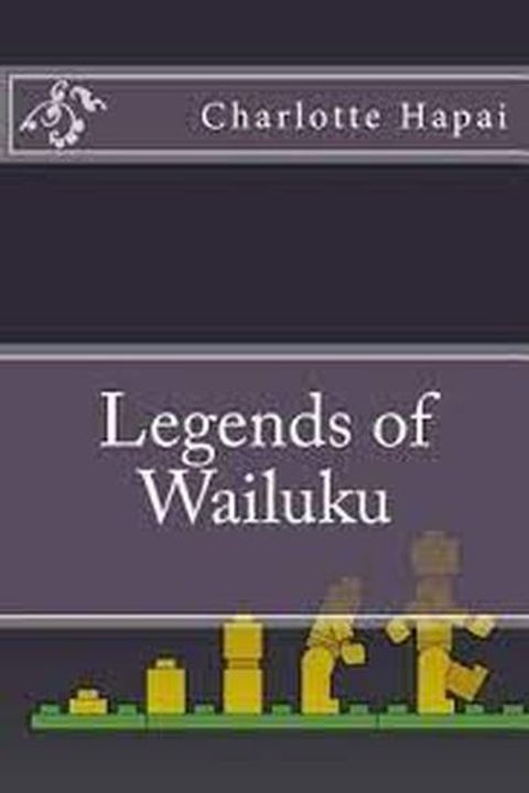 Legends of the Wailuku