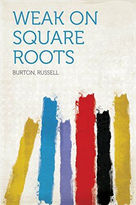 Weak on Square Roots