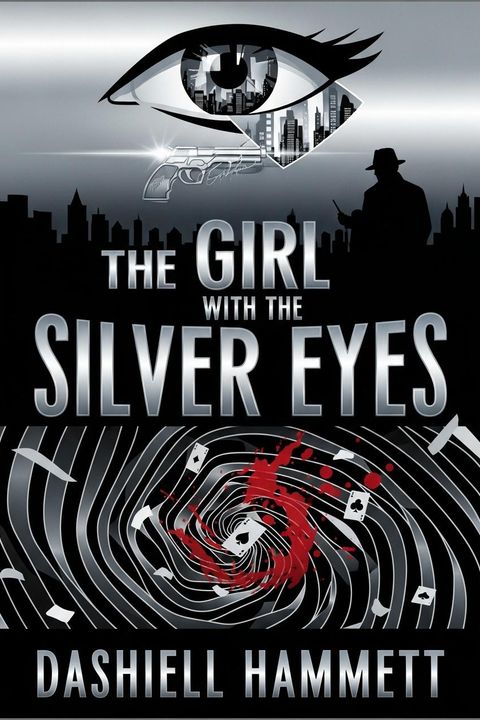 The Girl with the Silver Eyes